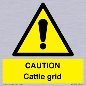 CAUTION Cattle grid